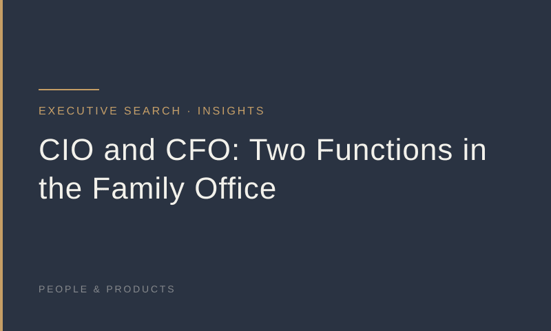 CIO and CFO: Two Functions in the Family Office