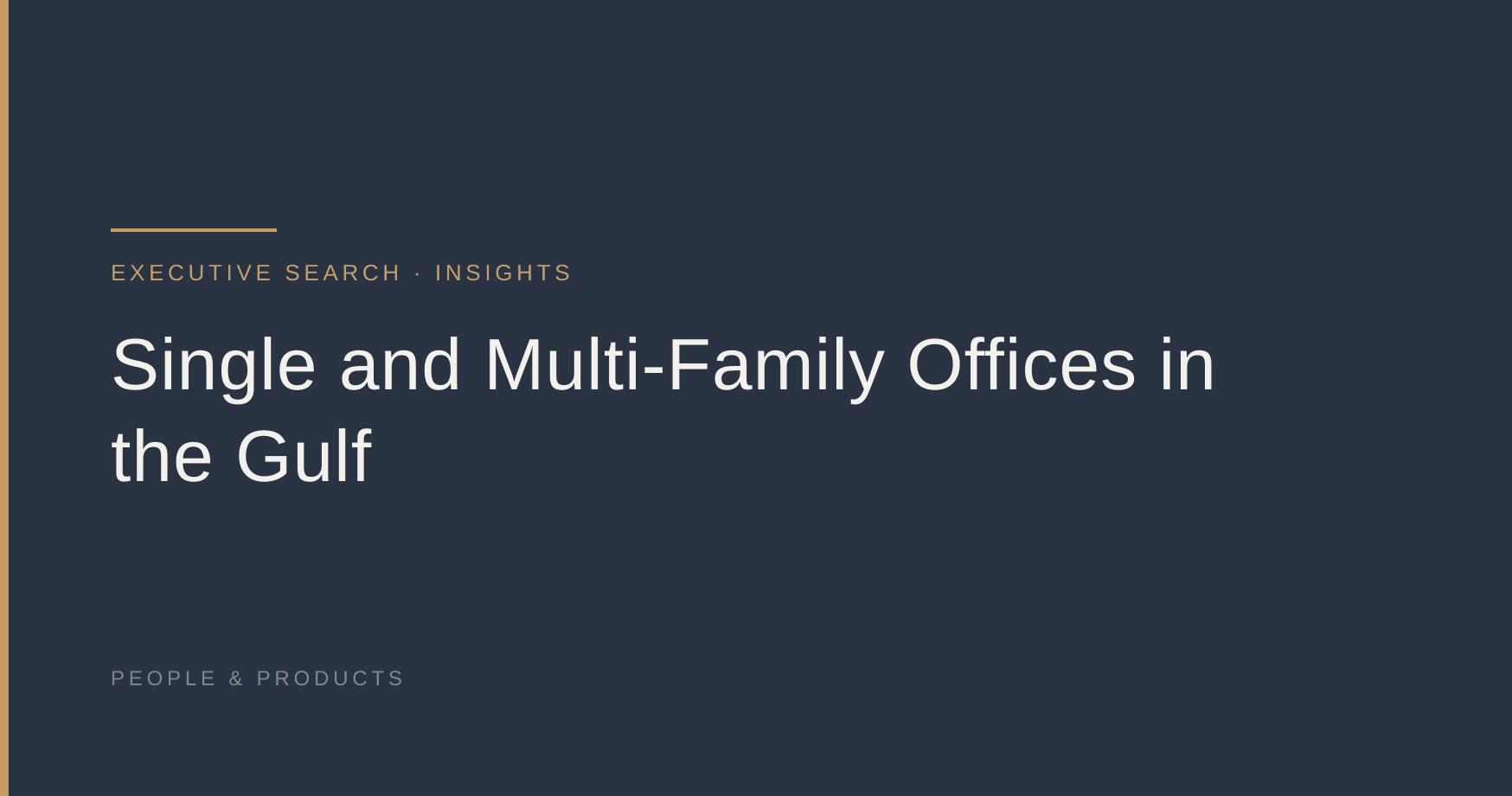 Single and Multi-Family Offices in the Gulf