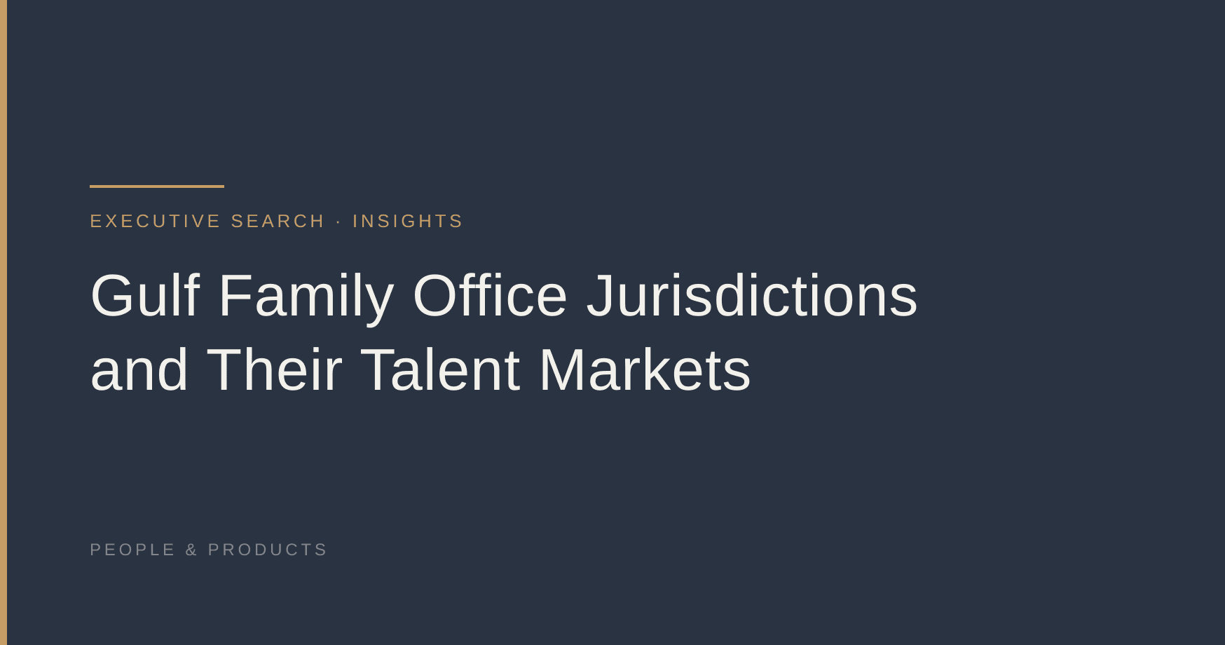 Gulf Family Office Jurisdictions and Their Talent Markets