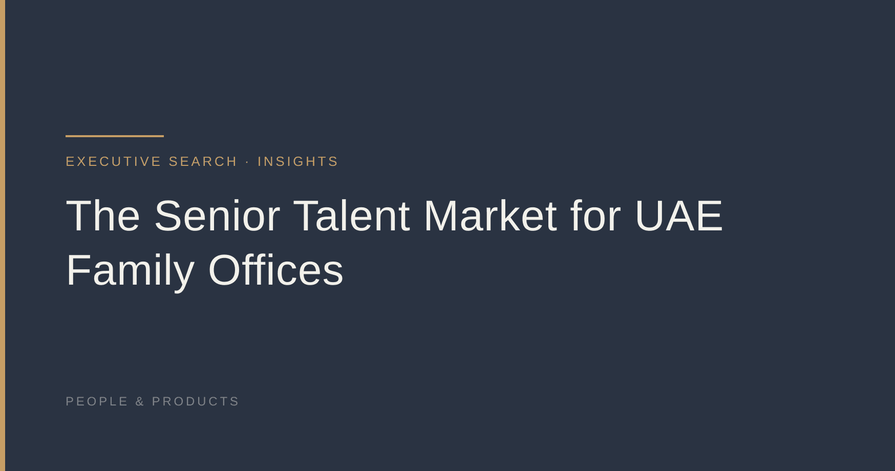 The Senior Talent Market for UAE Family Offices